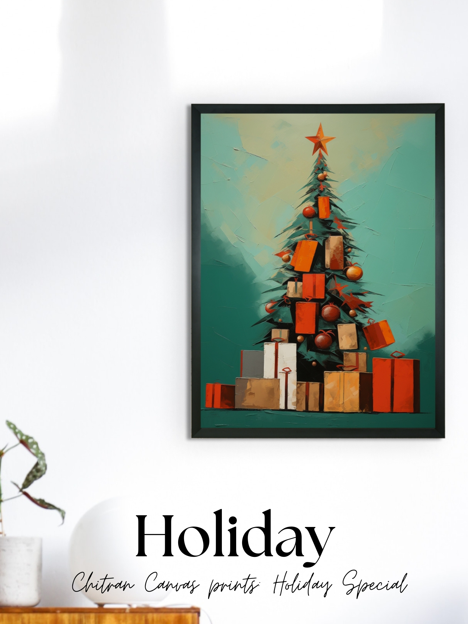 Chitran Canvas prints: Holiday Special